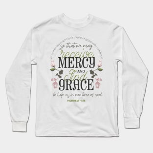 Hebrew 4:16 quotes with floral art white ver I Long Sleeve T-Shirt